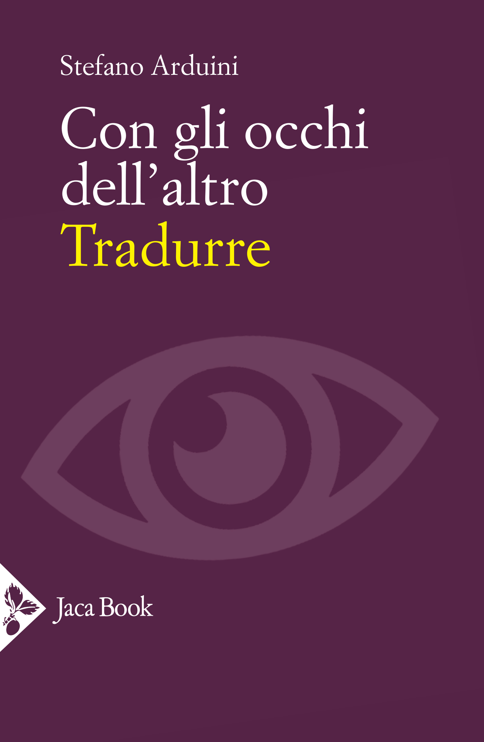 Cover of WITH THE EYES OF THE OTHER. ON TRANSLATING